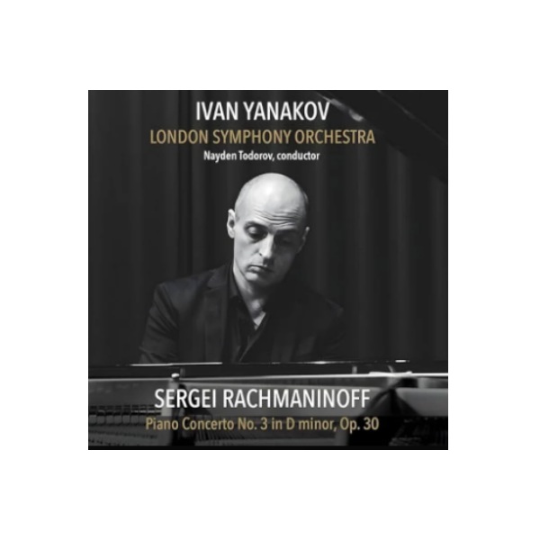 <Pre-order>Ivan Yanakov Rachmaninoff Piano Concerto No.3 Op.30